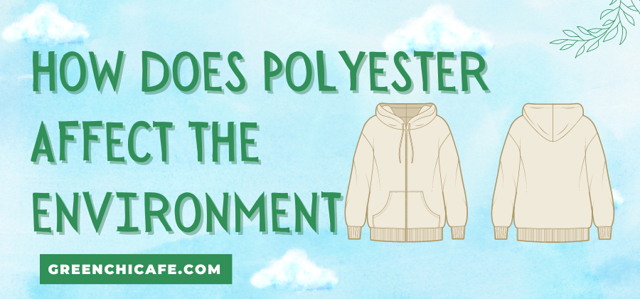 how does polyester affect the environment