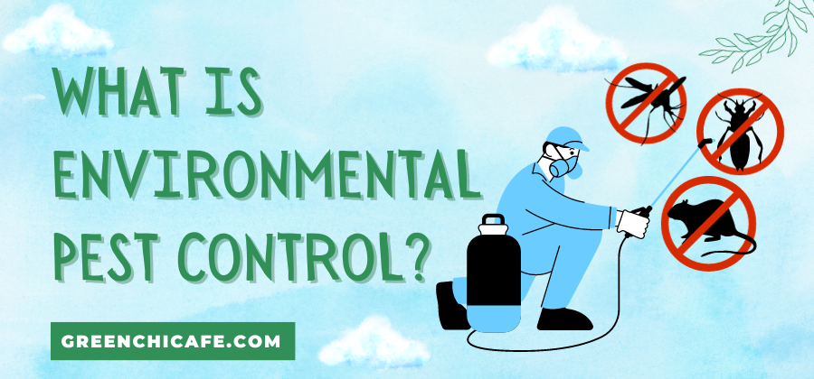 what is environmental pest control